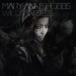 Mary Anne Hobbs - Wild Angels Cover Artwork