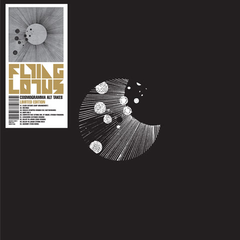 Flying Lotus - Cosmogramma Alt Takes Flying Lotus - Cosmogramma Alt Takes