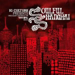 IG Culture - Soulful Shanghai IG Culture - Soulful Shanghai