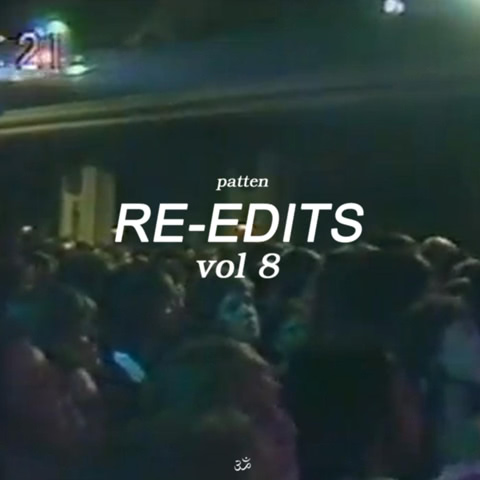 patten - RE-EDITS vol. 8