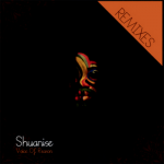 Shuanise - Voice of Reason Remixes